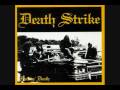 Death Strike - Re-Entry and Destruction