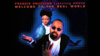 Frankie Knuckles Feat. Adeva - Tell Me Why (Dedication To Larry Levan)