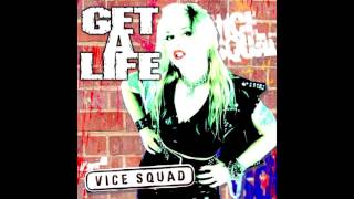 Vice Squad (1999) - Get A Life - Full Album - PUNK 100%