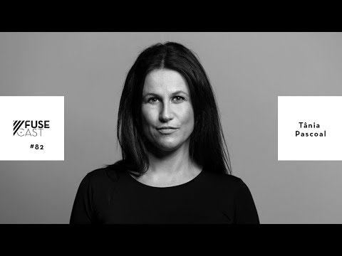 Fusecast #82 - Tânia Pascoal