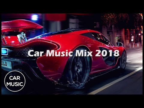 Музыка в машину ★ Новая Клубная Музыка Бас ★ DJ ReMix 2018