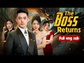 The Boss Returns - Full Movie | Best Chinese Drama Eng Sub 2024