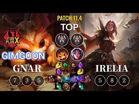 FPX GimGoon Gnar vs Irelia Top - KR Patch 11.4
