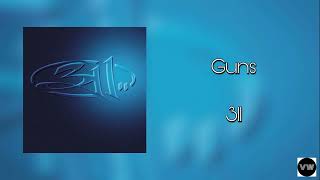 311 - Guns (Clean Version)
