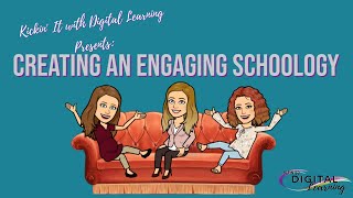 Creating an Engaging Schoology Course