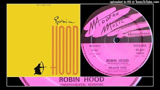 William King - Robin Hood (Instrumental dub mix) 1986 italo disco hi-nrg eurobeat 80s dance