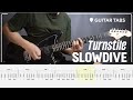 Turnstile - Slowdive | Guitar Cover with Guitar Tabs | Standard E