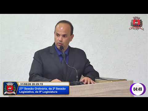 27ª Sessão Ordinária, da 2ª Sessão Legislativa, da 9ª Legislatura - 31/08/2026