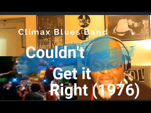 Philly Fever, Made Me Feel Alright ! Climax Blues Band -Couldn't Get It Right(1976) Reaction Review