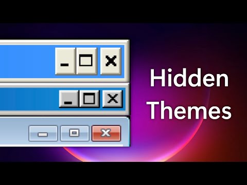 Windows Hidden GUI Themes (XP – 11)