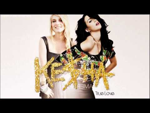 Ke$ha feat Katy Perry - True Love
