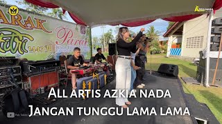 Download lagu Don't wait too long (all artists) aZkia naDa | Metro prod. mp3