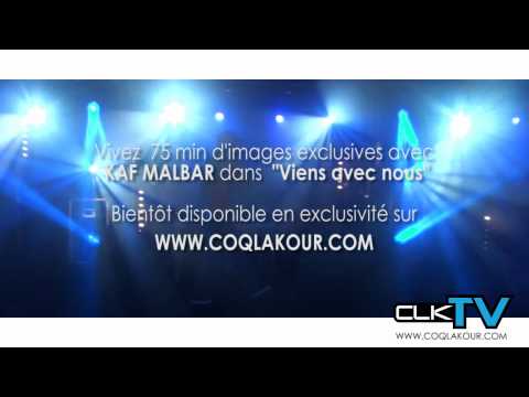 Kaf Malbar "viens avec nous" EXCLU COQLAKOUR