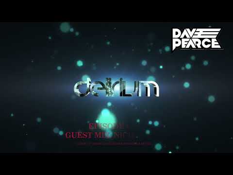 Dave Pearce Presents Delirium - Episode 612