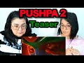 TEACHERS REACT | PUSHPA 2 - 'The Rule' Teaser | Allu Arjun