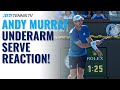 Andy Murray Reacts to the Underarm Serve!