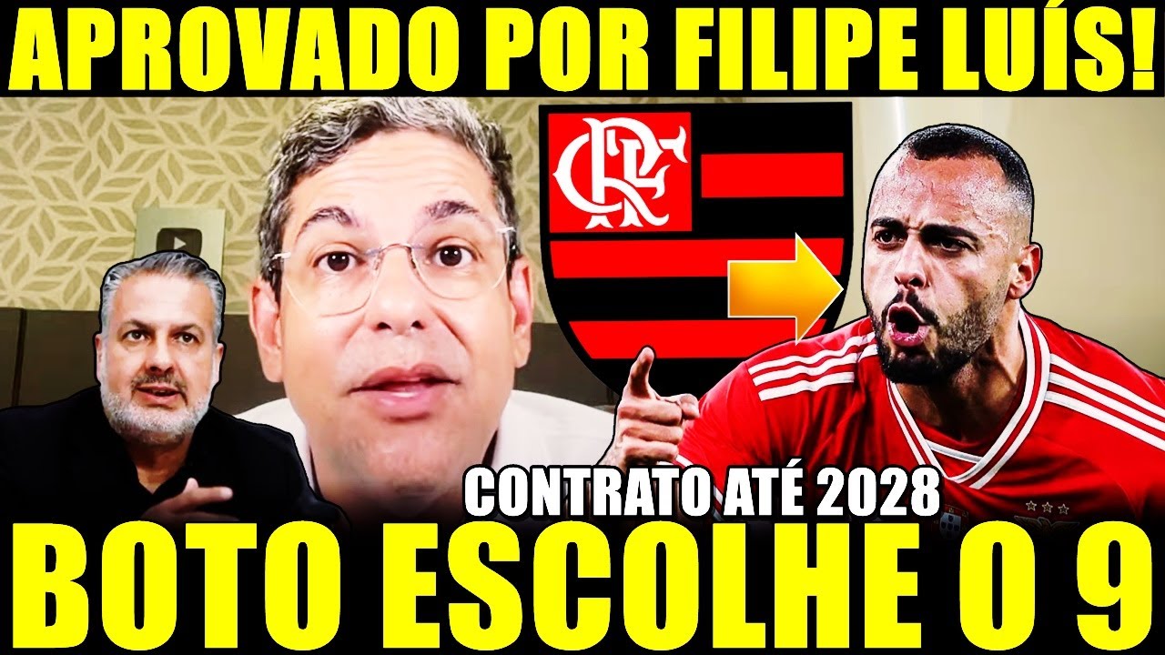 PLANTÃO URGENTE! BOTO ESCOLHE O 9 ! SUBSTITUTO DE GABIGOL! FILIPE LUÍS APROVA! NAÇÃO SACODE A WEB!