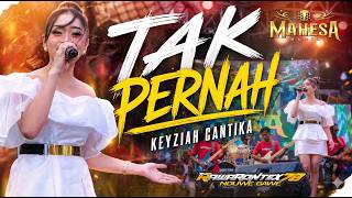 Download lagu KEYZIAH CANTIKA - TAK PERNAH - MAHESA MUSIC LIVE IN CANDI SIDOARJO - RAWA RONTEX 78 DUWE GAWE mp3