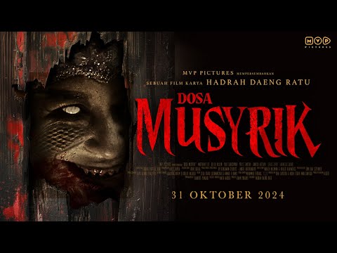 Thumbnail for video: Dosa Musyrik - Official Trailer | 31 Oktober 2024 di Bioskop Thumbnail for video: Dosa Musyrik - Official Trailer | 31 Oktober 2024 di Bioskop