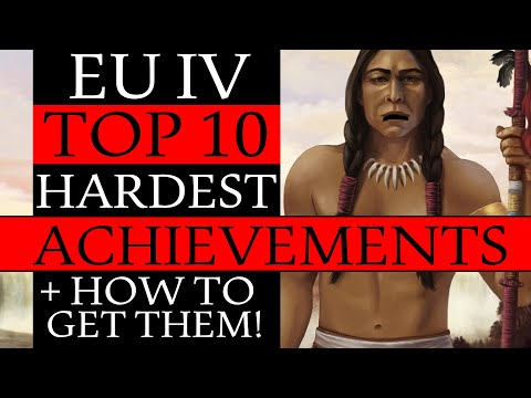Top 10 Hardest Achievements in EU4 & How To Get Them!