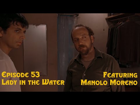 Episode 53: Lady in the Water OFFICIAL TRAILER