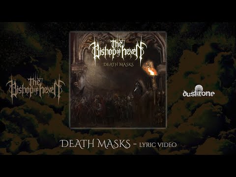 THE BISHOP OF HEXEN "Death Masks" Lyric video Premiere
