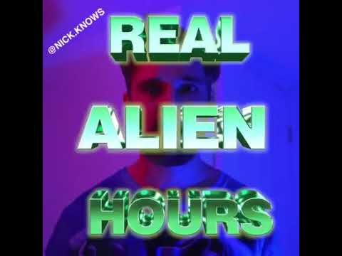Nick Knows - REAL ALIEN HOUR