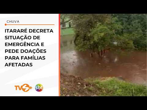Itararé decreta situação de emergência e pede doações para famílias afetadas | TVS+ SBT