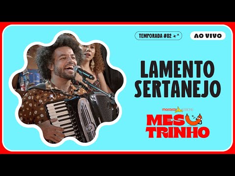 Mestrinho - Lamento Sertanejo | Macaco Sessions (Ao Vivo)