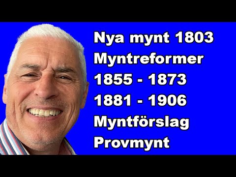 Nya mynt, myntreformer, myntförslag och provmynt 1803-1907 - En berättelse av Roberto Delzanno