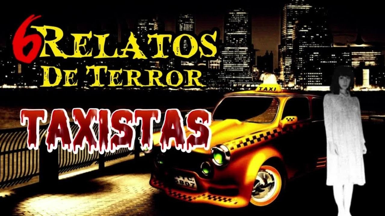 Histórias De Terror Taxistas - #sobrenatural