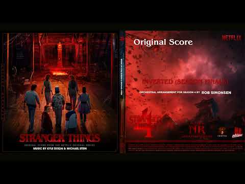 Stranger Things S4 (Original Score) I Inverted (Season Finale) - ROB SIMONSEN I OFFICIAL VERSION