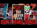 The Silver Eyes Trilogy Makes NO Sense