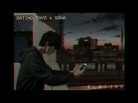 DATING TAYO x SANA ( s l o w e d + reverb )