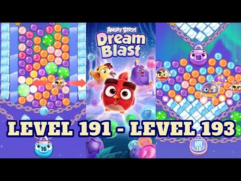 ANGRY BIRDS Dream Blast | LEVEL 191 - LEVEL 193 | Main Games
