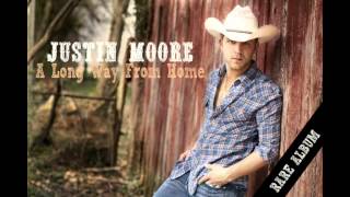 Justin Moore - Heaven Ain't That Far Away