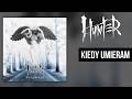 HUNTER - Kiedy Umieram Live at Przystanek Woodstock 2004 | 3 - HolyWood (2006)