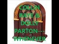 COLLIN RAYE & DOLLY PARTON   WHENEVER FOREVER COMES