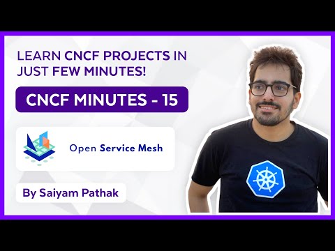 OSM (Open Service Mesh) - CNCFMinutes 15