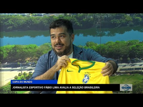 Jornalista esportivo Fábio Lima avalia a seleção brasileira na Copa do Mundo 23 11 2022