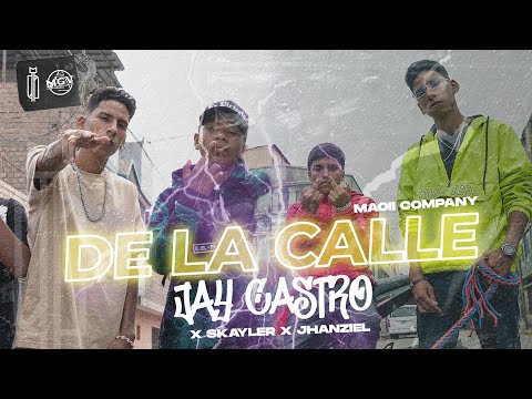 De La Calle - Jay Castro ft. Skayler, Jhanziel (VIDEO OFICIAL)