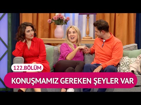 Konuşmamız Gereken Şeyler Var (122.Bölüm) - Çok Güzel Hareketler 2