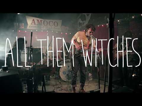 All Them Witches Video