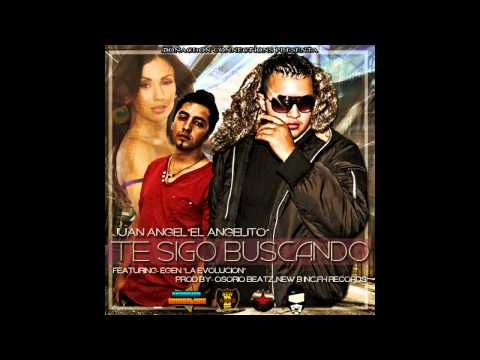 Te Sigo Buscando - Juan Angel Feat.Egen 
