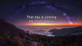That Day Is Coming w/lyrics - The Collingsworth Family