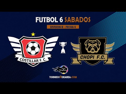 Costillar FC vs Chopi FC - Futbol 6 Sabados - Division B - T Final 2022 - Torneos 9 de Area