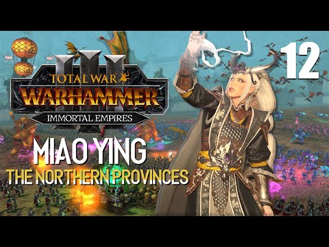 Miao Ying the Storm Dragon • Blood for the Blood God • Total War: Warhammer 3 • Part 12