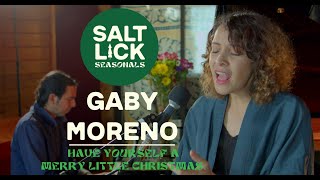 Gaby Moreno: "Have Yourself a Merry Little Christmas"