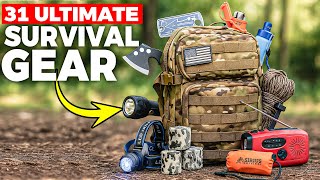 31 (NEXT-LEVEL) ULTIMATE SURVIVAL GEAR AND GADGETS FOR YOUR ENDLESS ADVENTURE!