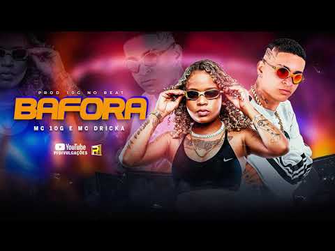 MC DRICKA  E MC 10G - BAFORA ( REMIX BREGA FUNK )